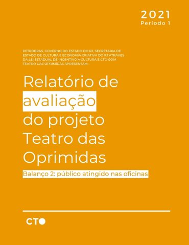 1Q Relatório de avaliação do projeto Teatro das Oprimidas - Balanço 2